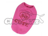 Tričko So Cute - růžová M 28-30cm